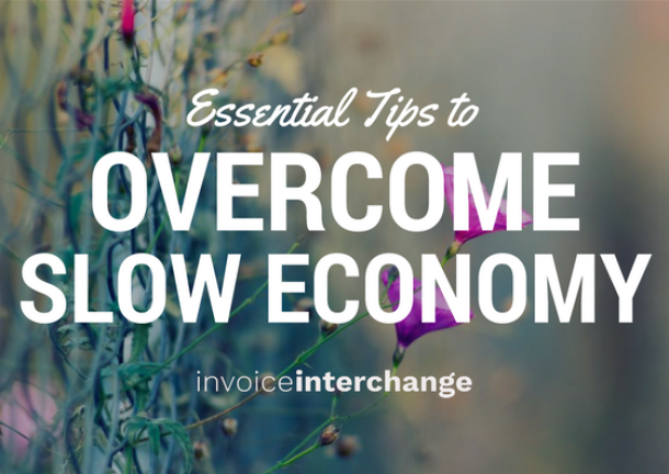text: Essential tips to overcome slow economy