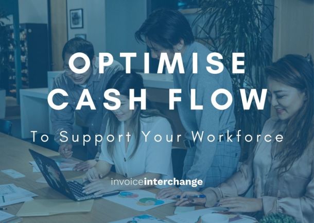 Text: Optimise Cashflow to Support Your Workforce