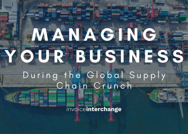 text: Managing your business during the global supply chain crunch