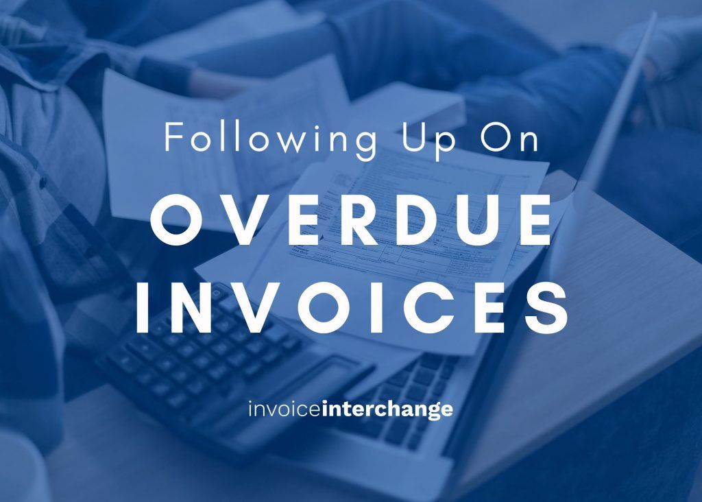 Text: How Best to Follow Up on Overdue Invoices?