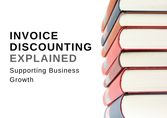 text: Invoice Discounting Explained Supporting Business Growth