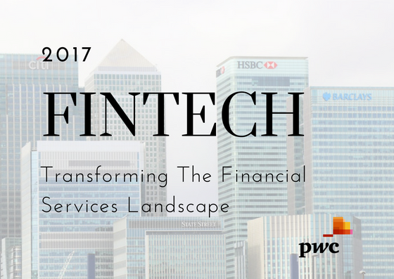 text: 2017 Fintech Transforming the financial services landscape