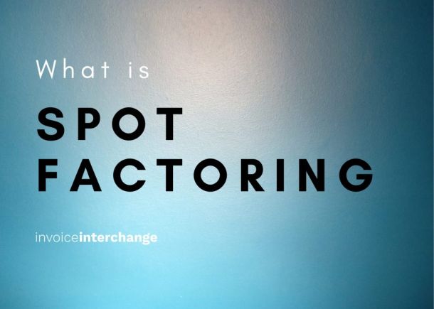 text: What is spot factoring