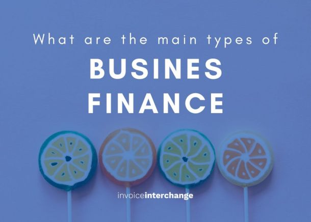 Text: What are The Main Types of Business Finance