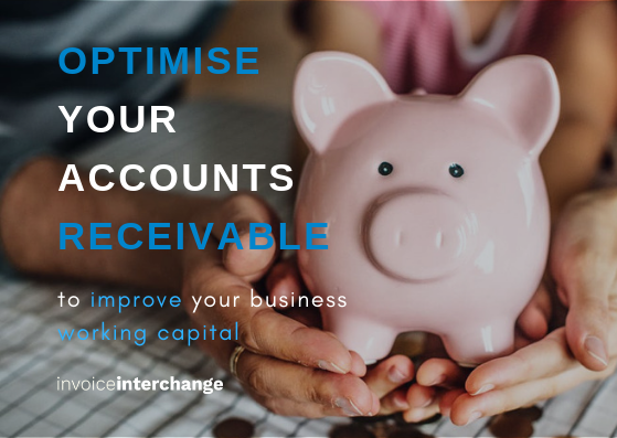 text: Optimise your accounts receivable to improve your business working capital