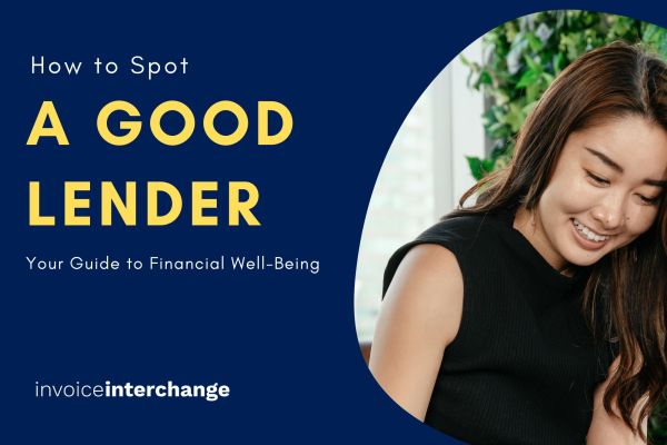 How to Spot a Good Lender: Your Guide to Financial Well-Being