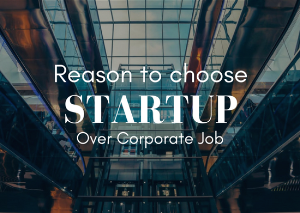 text: Reason to choose Startup Over Corporate Job