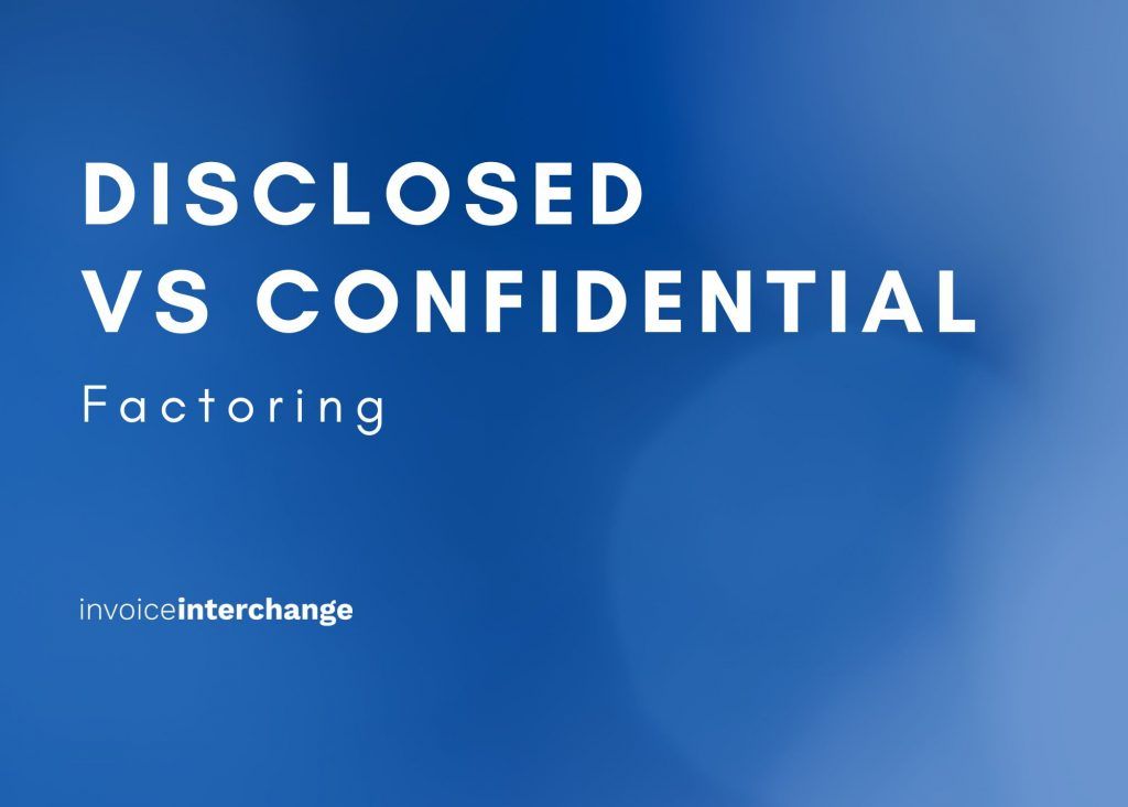 Text: Disclosed Vs Confidential Factoring Facility