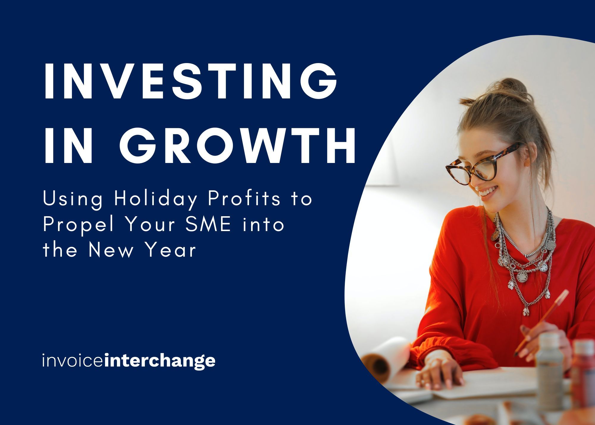 Investing in Growth: Using Holiday Profits to Propel Your SME into the New Year