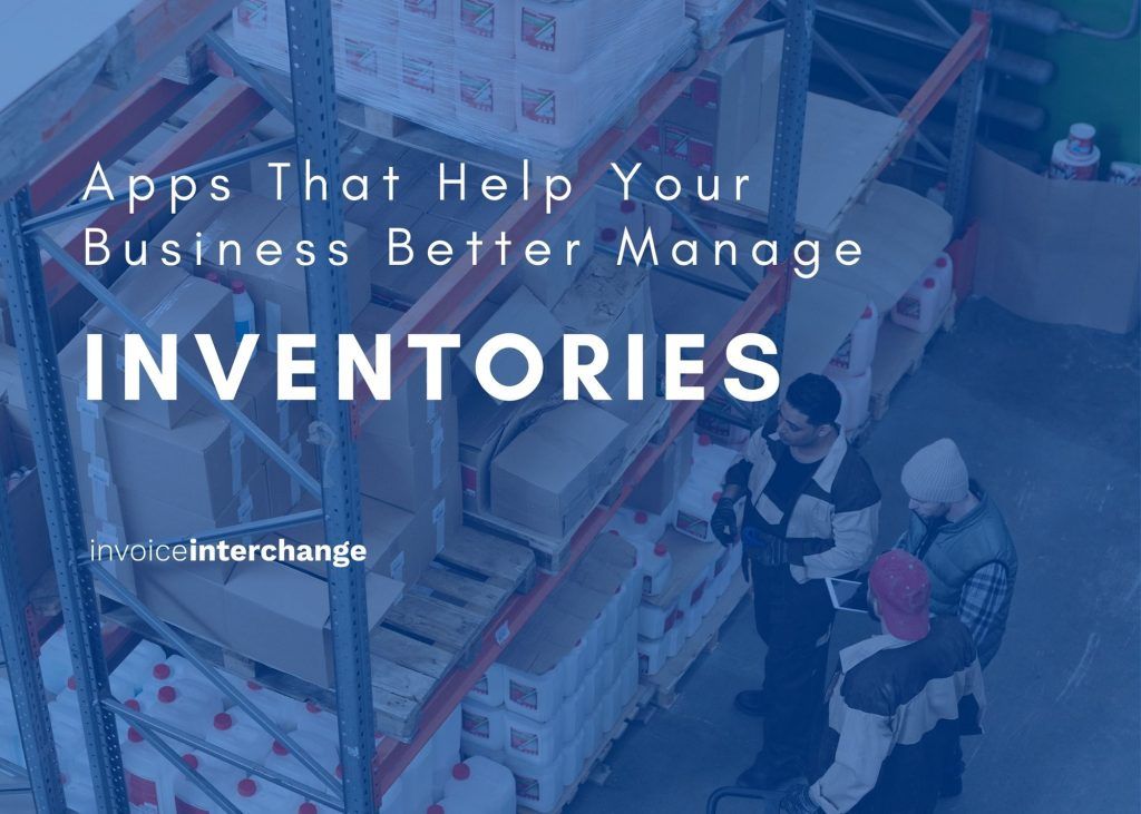 Text: Apps That Help Your Business Better Manage Inventories