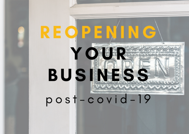 text: Reopening your business post covid 19