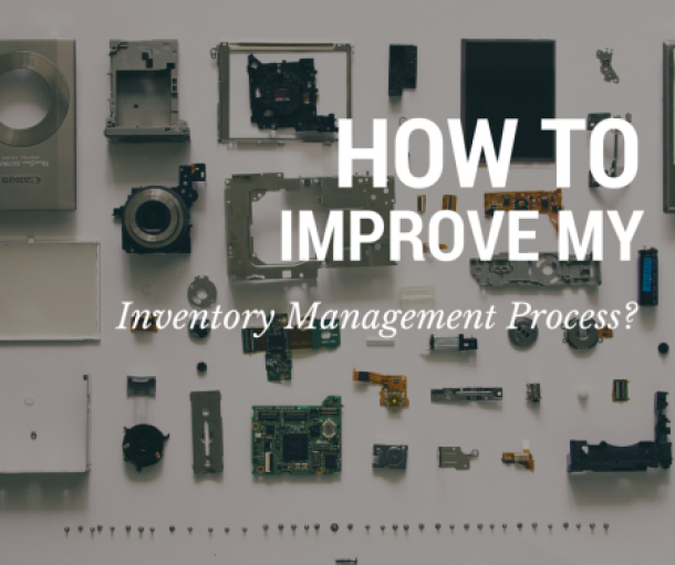 text: How to improve my Inventory management process